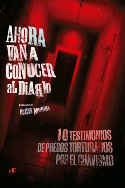 AHORA VAN A CONOCER AL DIABLO - ALFREDO ROMERO