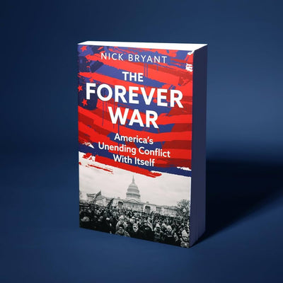 THE FOREVER WAR: America's Unending Conflict with Itself - The History Behind Trump and Jd Vance - NICK BRYANT