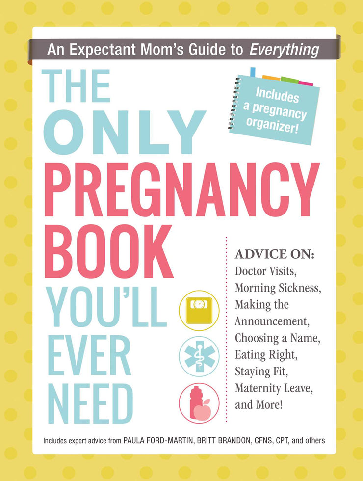 ONLY PREGNANCY BOOK YOU'LL NEED - PAULA FORD-MARTIN