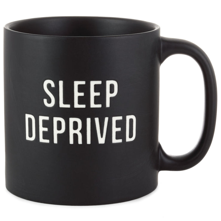 MUG- SLEEP DEPRIVED