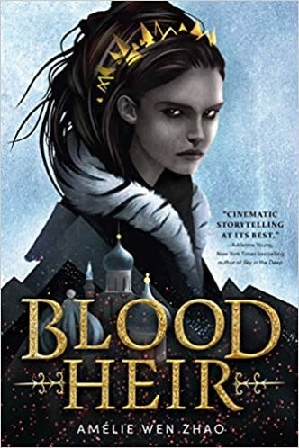 YA - BLOOD HEIR 01  AMELIE WEN ZHAO