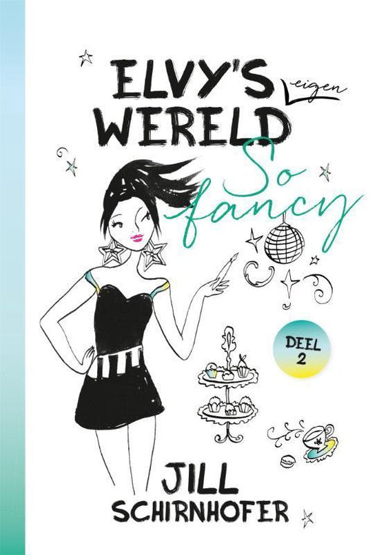 SO FANCY ELVY'S EIGEN WERELD 2 - JILL SCHIRNHOFER