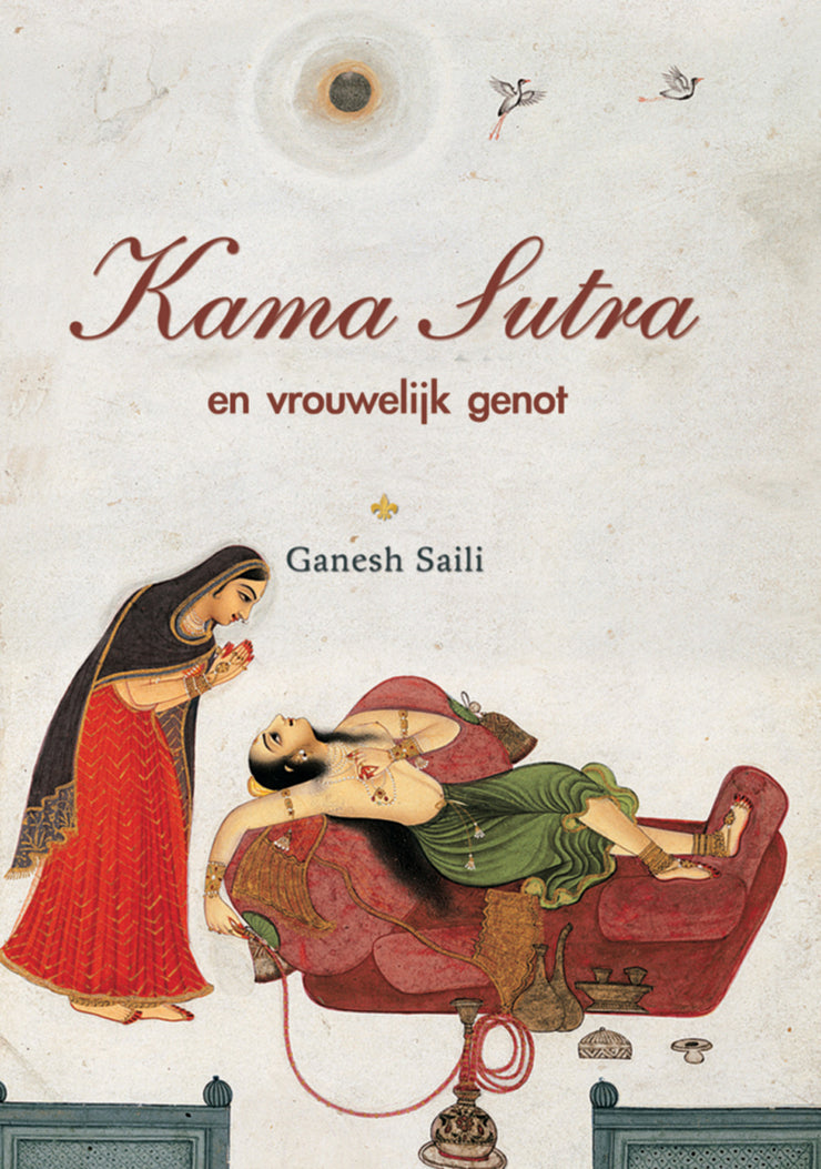 KAMASUTRA EN VROUWELIJK GENOT - GANISH SAILI